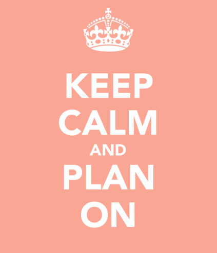 keep-calm-and-plan-on-6